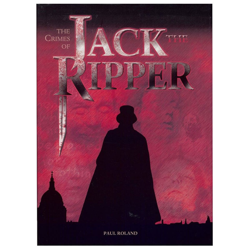 The Crimes of Jack the Ripper Book de Paul Roland