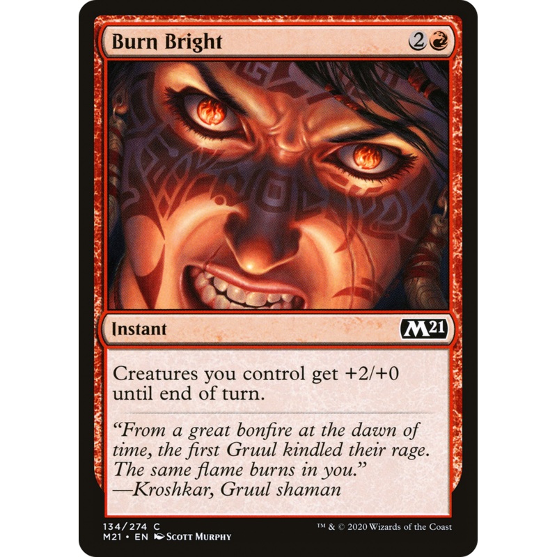 Burn Bright (M21-134) - Core Set 2021 Foil
