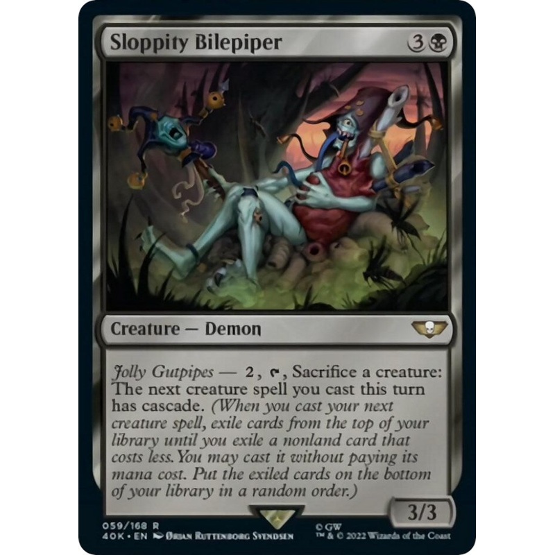 Sloppity Bilepiper [40K - 59]