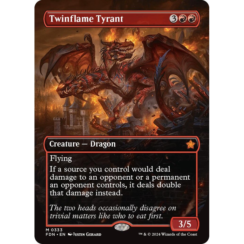 Twinflame Tyrant (Borderless) [FDN - 333]
