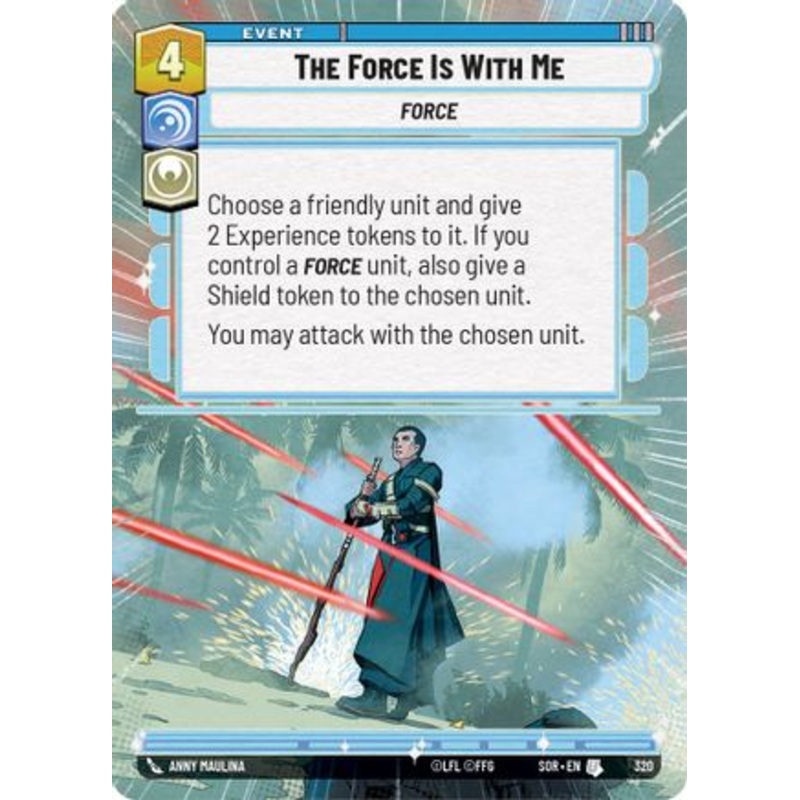 The Force is With Me (Hyperspace) (320) - Spark of Rebellion Foil