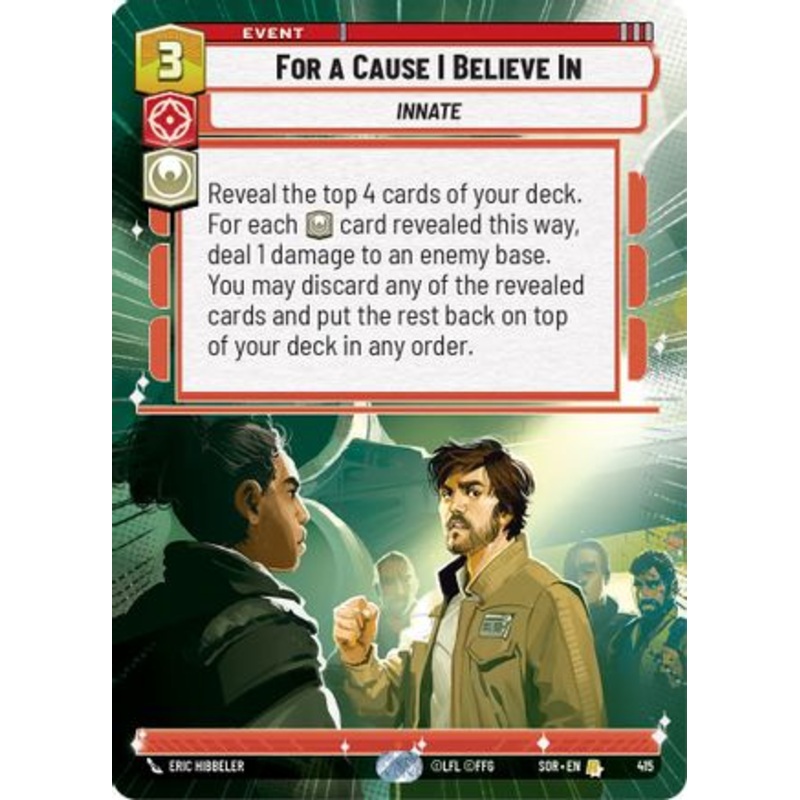 For A Cause I Believe In (Hyperspace) (415) - Spark of Rebellion Foil