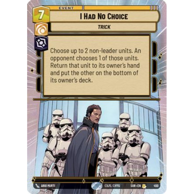 I Had No Choice (Hyperspace) (450) - Spark of Rebellion