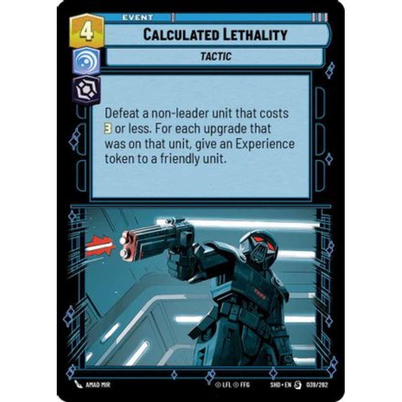 Calculated Lethality (039/262) - Shadows of the Galaxy