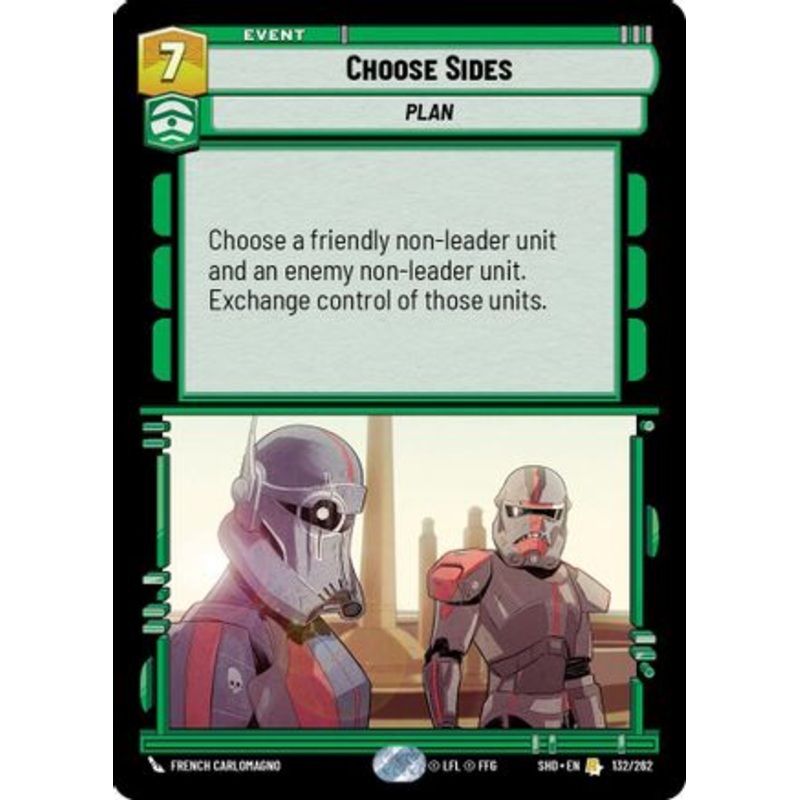 Choose Sides (132/262) - Shadows of the Galaxy Foil