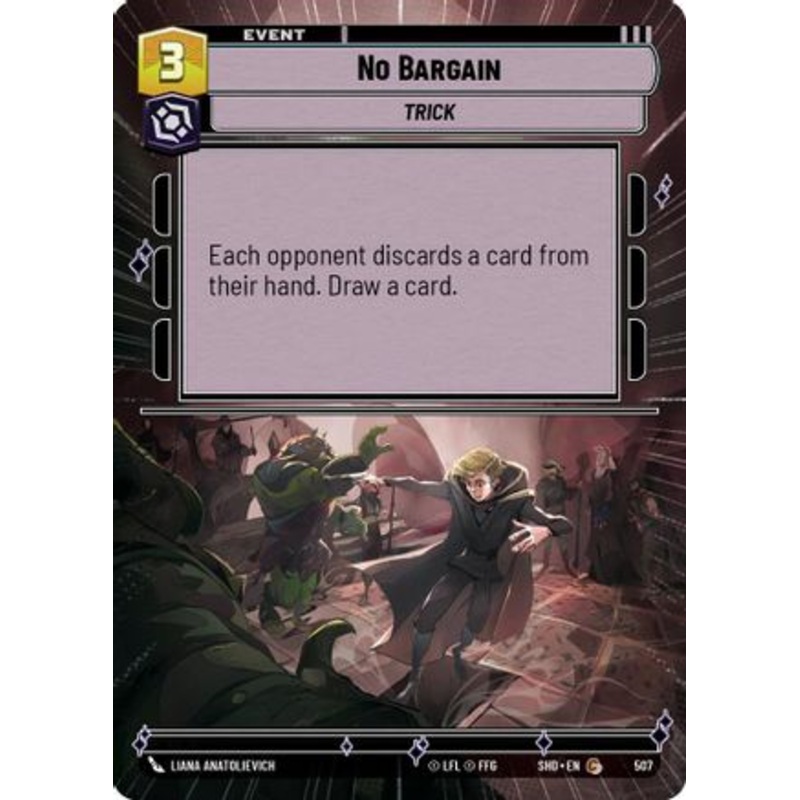No Bargain (Hyperspace) (507) - Shadows of the Galaxy Foil