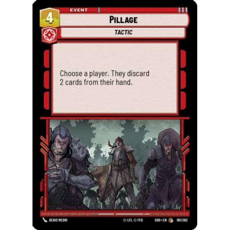 Pillage (181/262) - Shadows of the Galaxy Foil