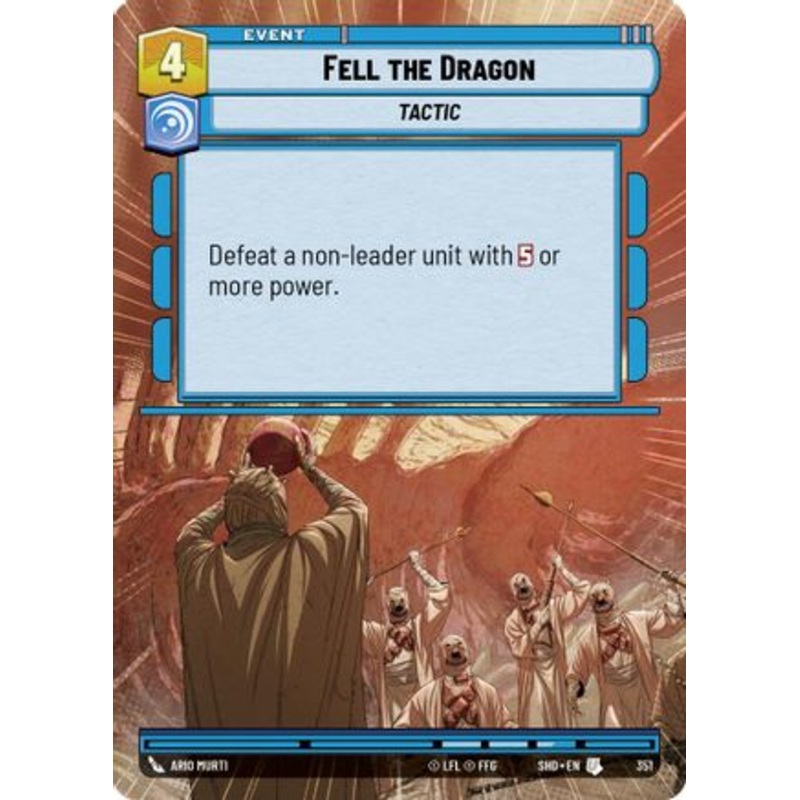Fell the Dragon (Hyperspace) (351) - Shadows of the Galaxy Foil