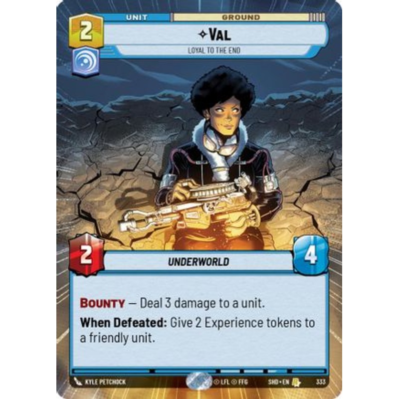 Val - Loyal to the End (Hyperspace) (333) - Shadows of the Galaxy Foil