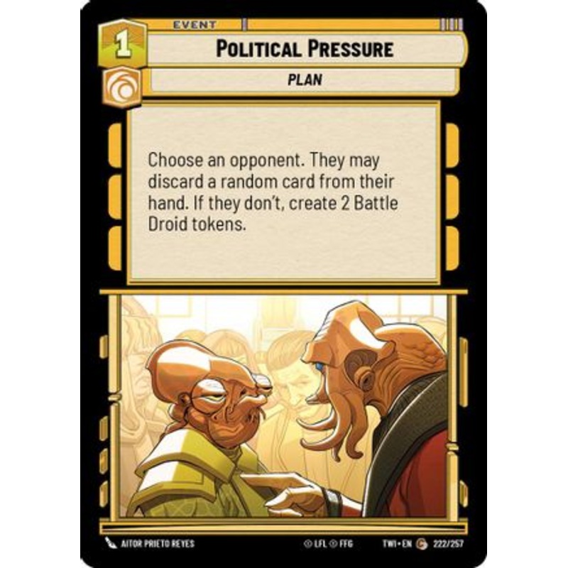 Political Pressure (222/257) - Twilight of the Republic Foil