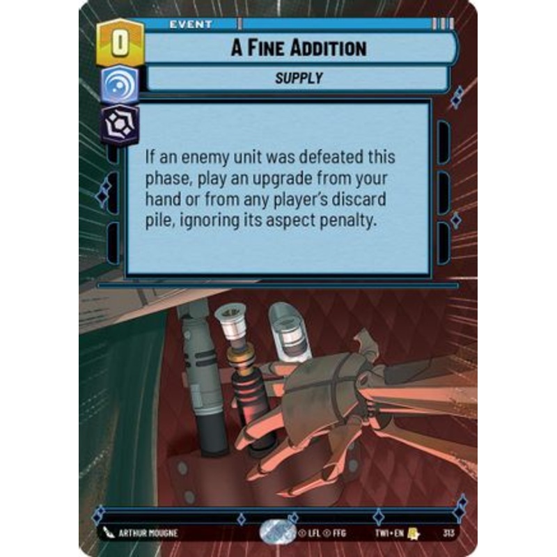 A Fine Addition (Hyperspace) (313) - Twilight of the Republic Foil