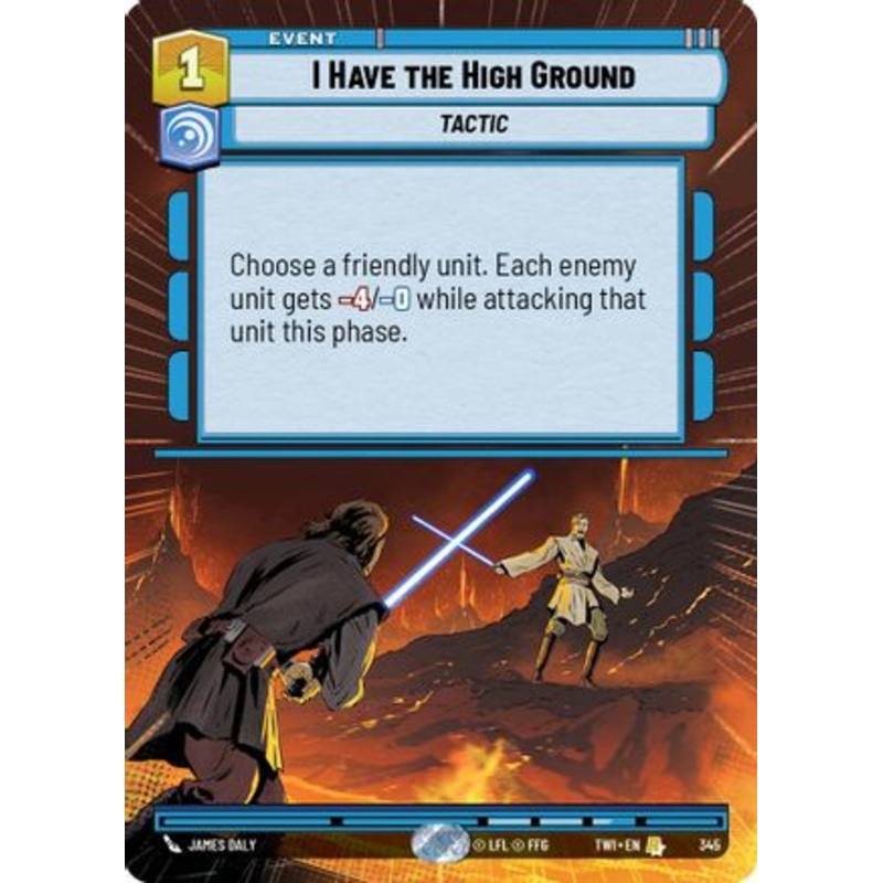 I Have the High Ground (Hyperspace) (345) - Twilight of the Republic Foil