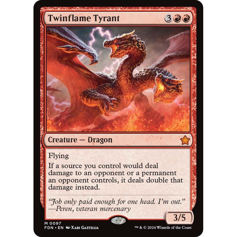 Twinflame Tyrant [FDN - 97]