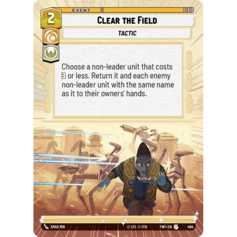 Clear the Field (Hyperspace) (464) - Twilight of the Republic Foil