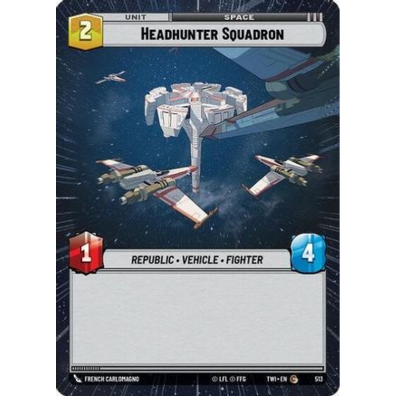 Headhunter Squadron (Hyperspace) (513) - Twilight of the Republic Foil