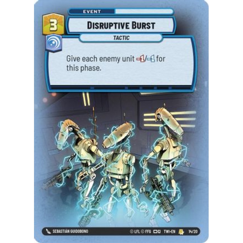 Disruptive Burst (14/20) - Twilight of the Republic Weekly Play Promos