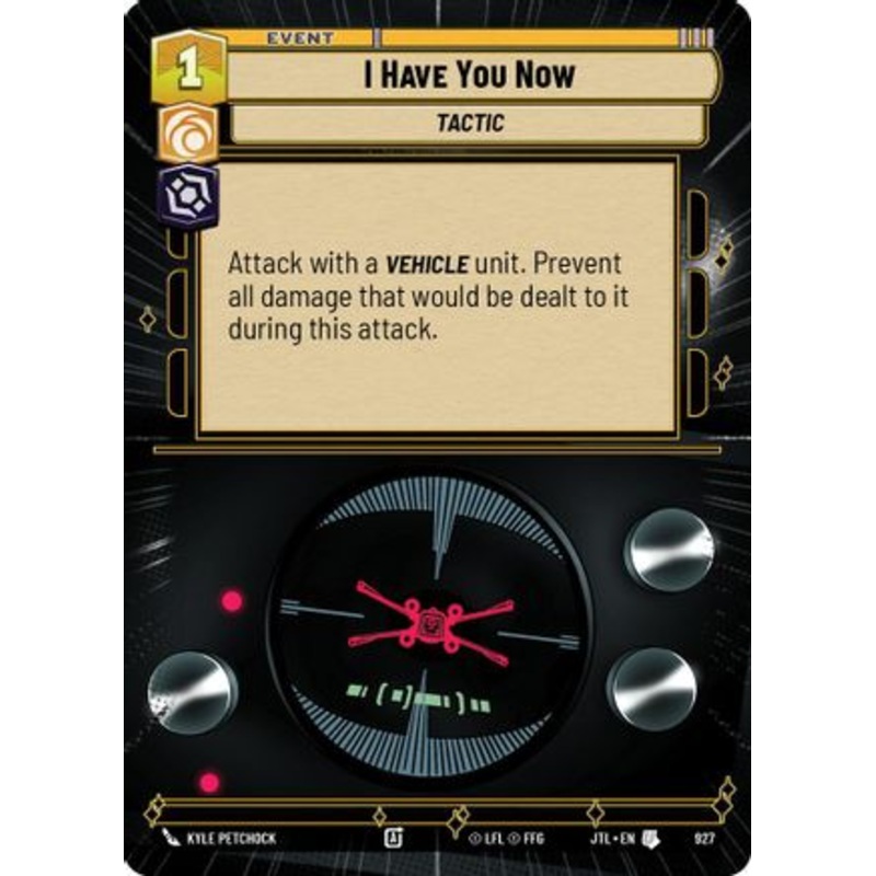 I Have You Now (Hyperspace Foil) (927) - Jump to Lightspeed Foil