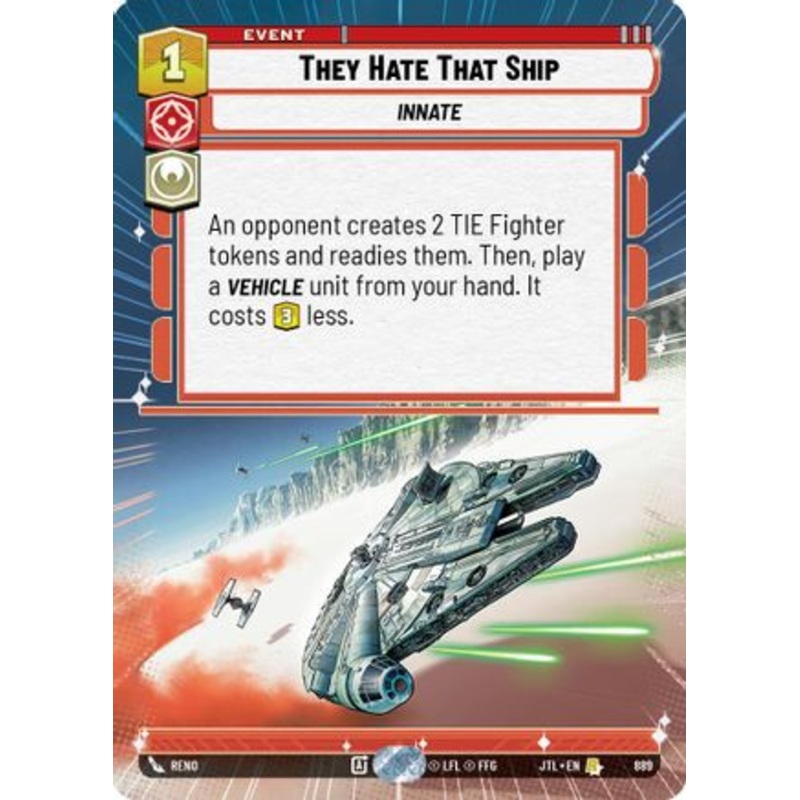 They Hate That Ship (Hyperspace Foil) (889) - Jump to Lightspeed Foil