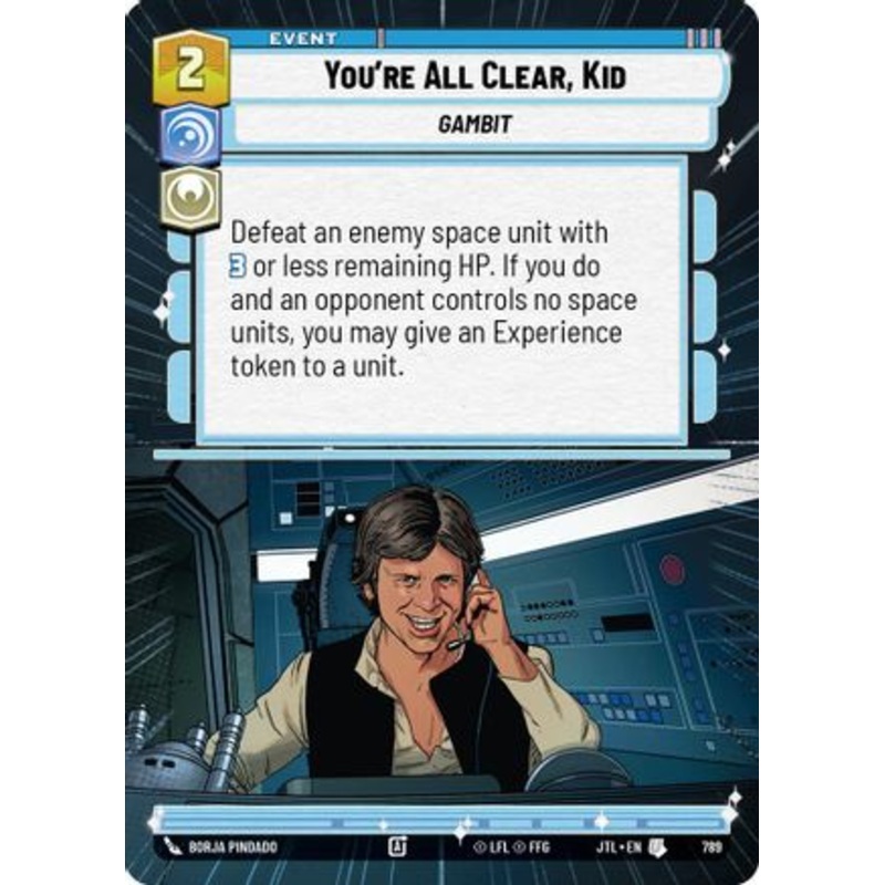 You're All Clear, Kid (Hyperspace Foil) (789) - Jump to Lightspeed Foil