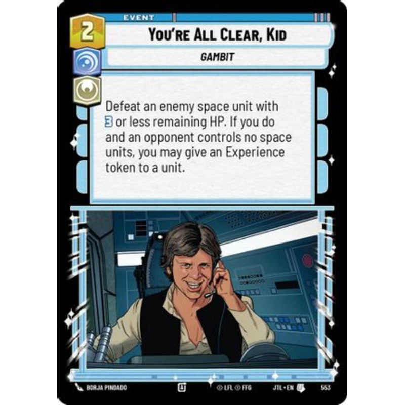 You're All Clear, Kid (Foil) (553) - Jump to Lightspeed Foil