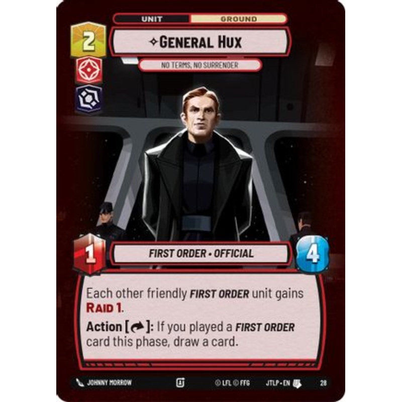General Hux - No Terms, No Surrender (Foil) (28) - Jump to Lightspeed  Weekly Play Promos Foil