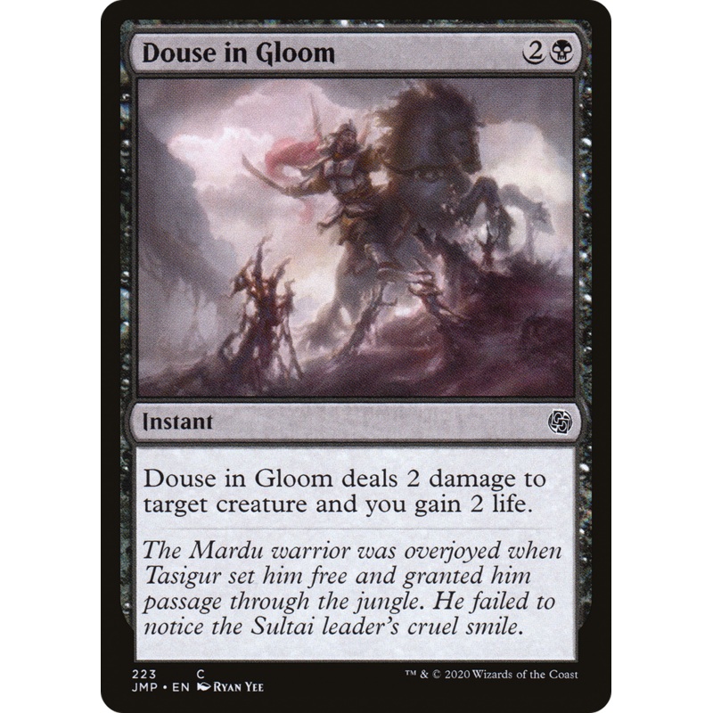 Douse in Gloom (JMP-223) - Jumpstart