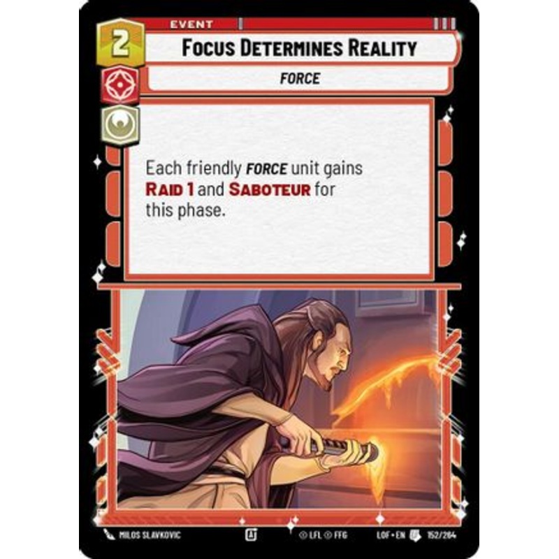 Focus Determines Reality (152/264) - Legends of the Force