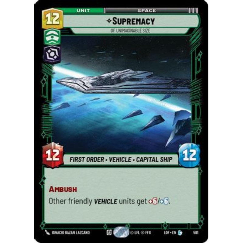 Supremacy - Of Unimaginable Size (Foil) (591) - Legends of the Force Foil
