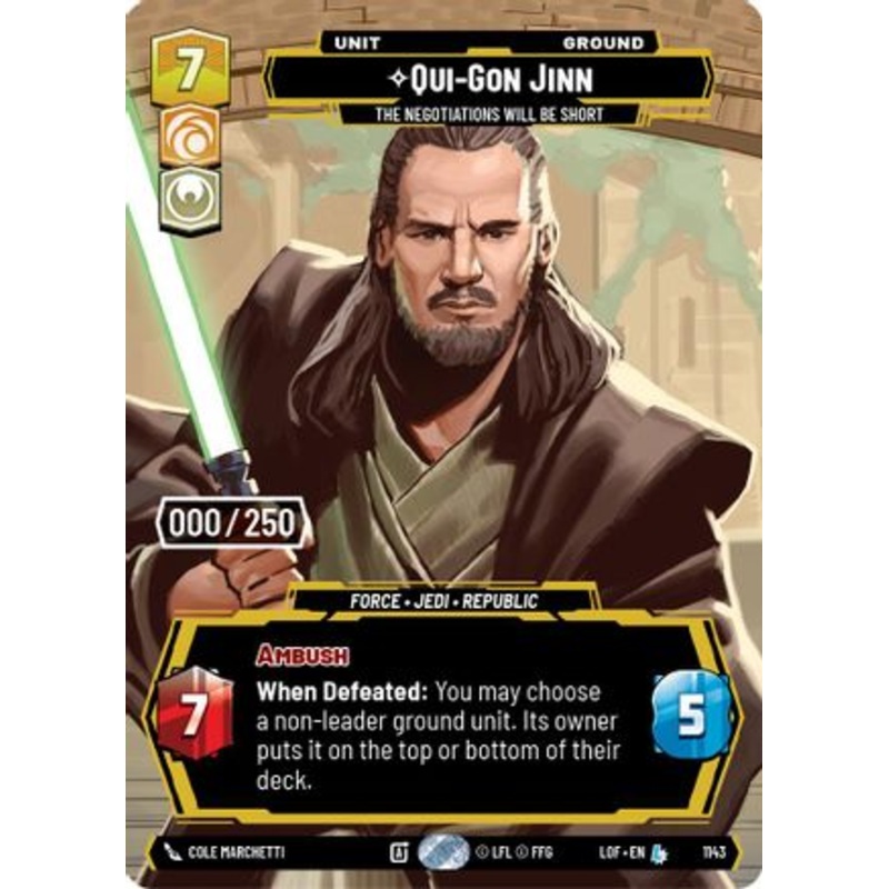 Qui-Gon Jinn - The Negotiations Will Be Short (Serialized) (1143) - Legends of the Force Foil