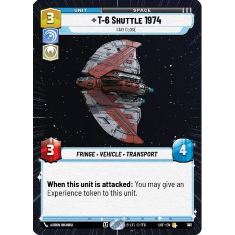 T-6 Shuttle 1974 - Stay Close (Hyperspace Foil) (787) - Legends of the Force Foil