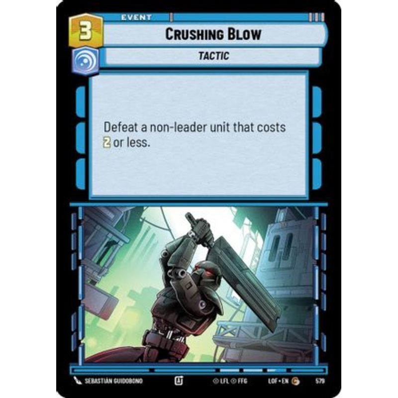 Crushing Blow (Foil) (579) - Legends of the Force Foil