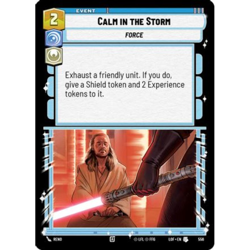 Calm in the Storm (Foil) (556) - Legends of the Force Foil