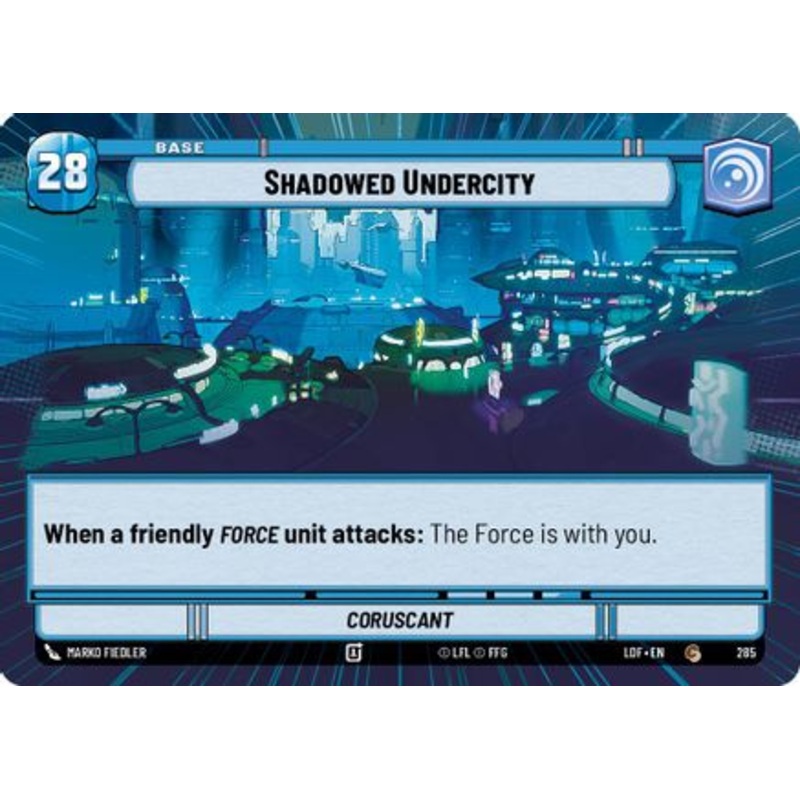 Shadowed Undercity // Force (Hyperspace) (285 // T03) - Legends of the Force