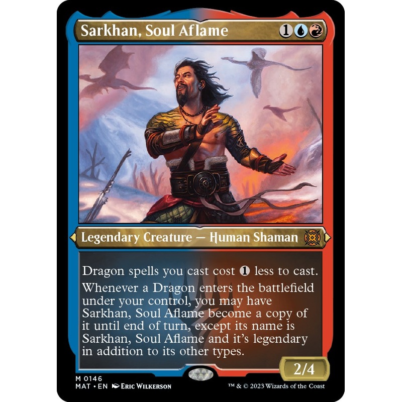 Sarkhan, Soul Aflame (Foil Etched) [MAT - 146]