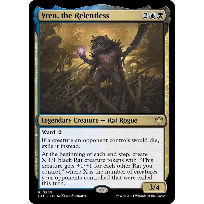 Vren, the Relentless [BLB - 239]
