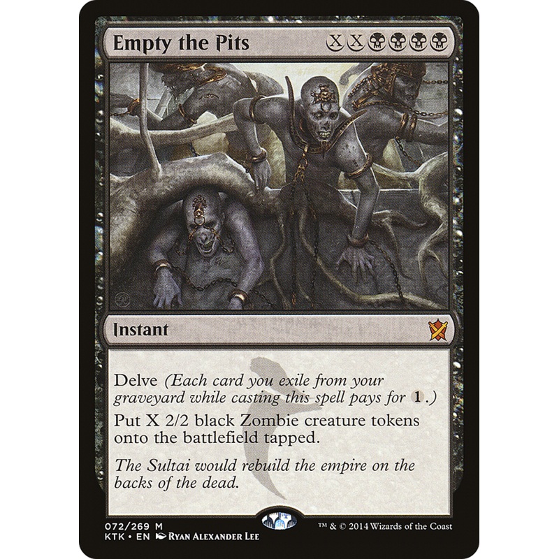Empty the Pits (KTK-072) - Khans of Tarkir Foil