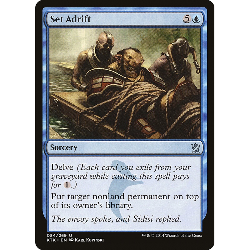 Set Adrift (KTK-054) - Khans of Tarkir
