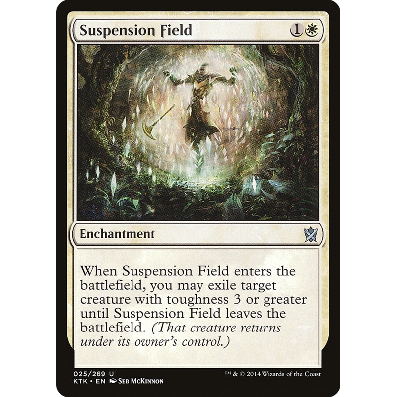 Suspension Field (KTK-025) - Khans of Tarkir