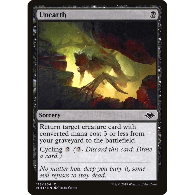 Unearth (MH1-113) - Modern Horizons Foil