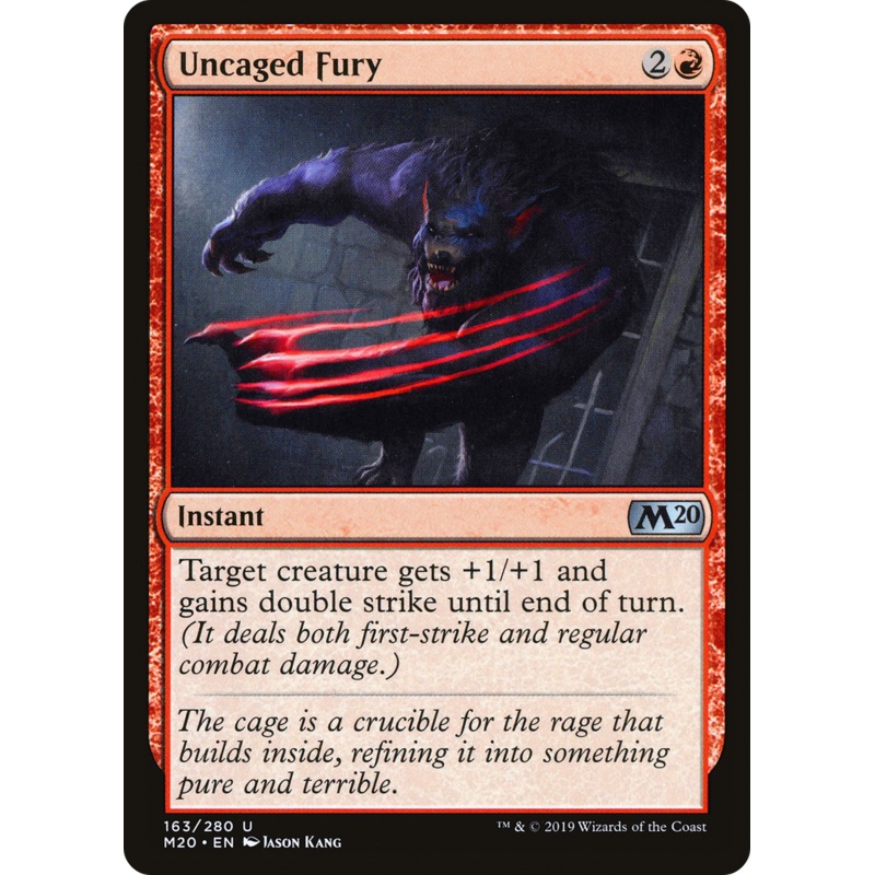 Uncaged Fury (M20-163) - Core Set 2020