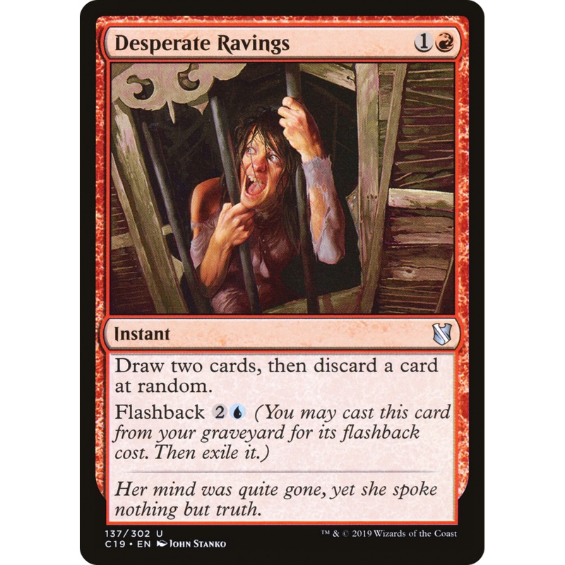 Desperate Ravings (C19-137) - Commander 2019