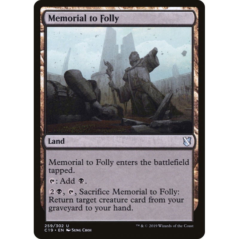 Memorial to Folly (C19-259) - Commander 2019