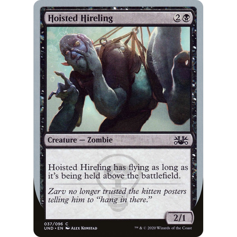 Hoisted Hireling (UND-037) - Unsanctioned