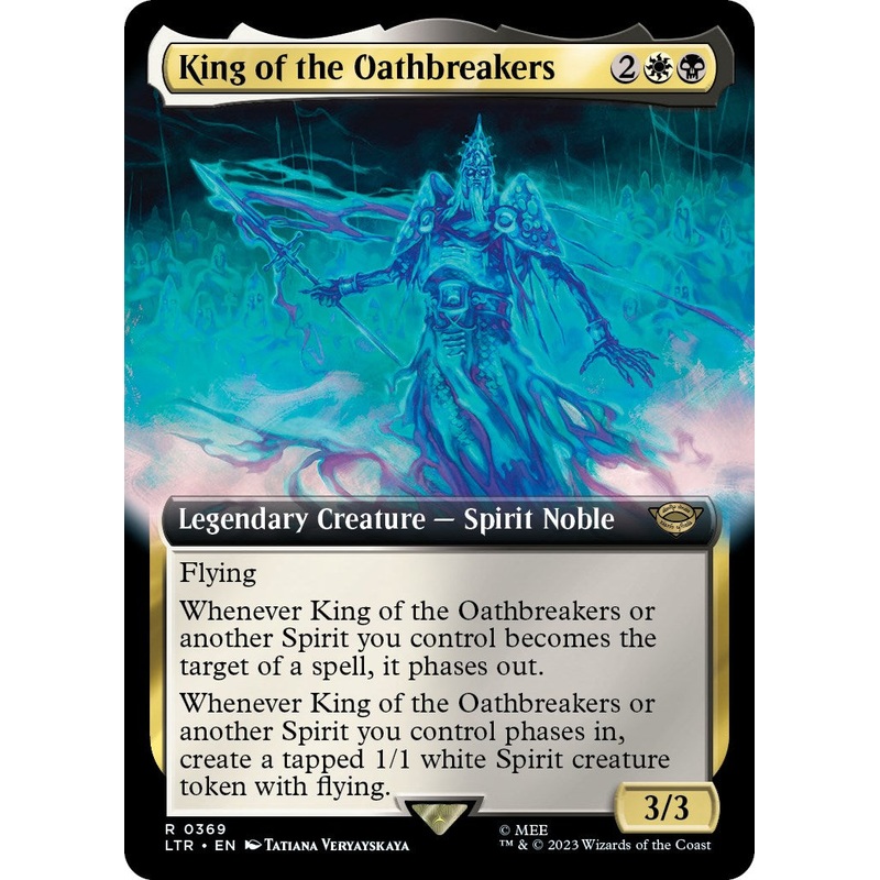 King of the Oathbreakers (Extended Art) [LTR - 369]