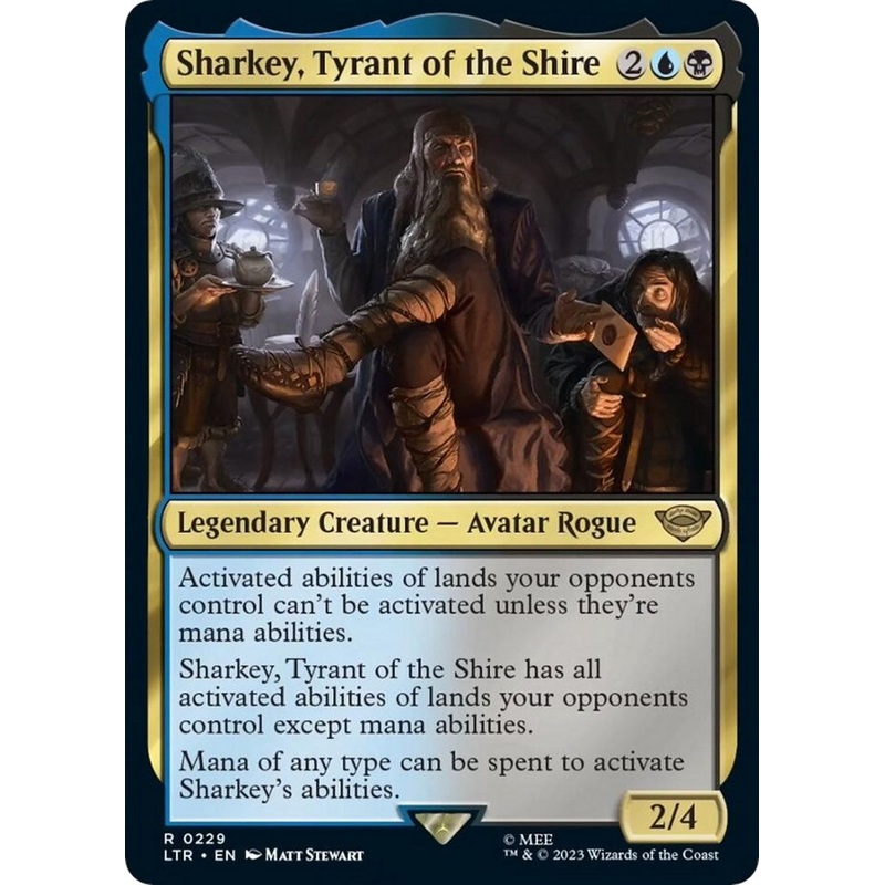 Sharkey, Tyrant of the Shire [LTR - 229]