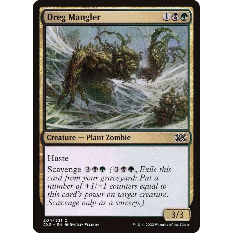 Dreg Mangler [2X2 - 204]
