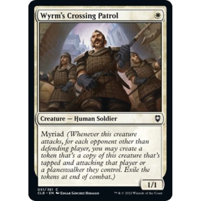 Wyrm's Crossing Patrol [CLB - 51]