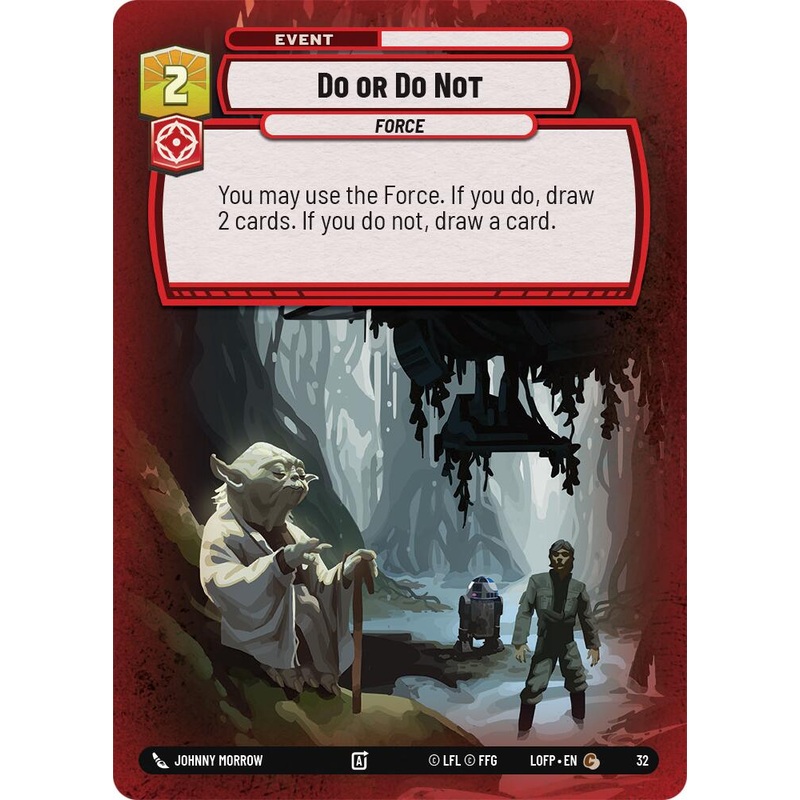 Do or Do Not (Foil) [OPP - 32]