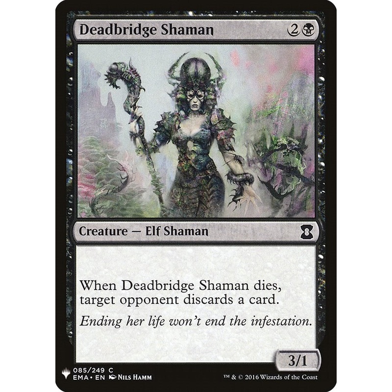Deadbridge Shaman [LIST - 85]