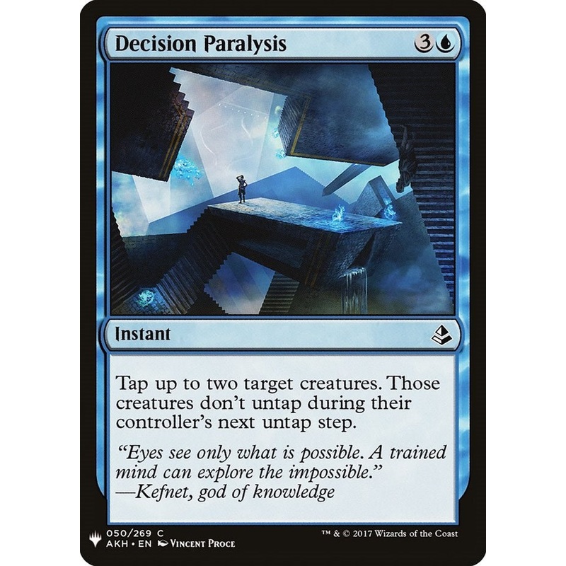 Decision Paralysis [LIST - 50]